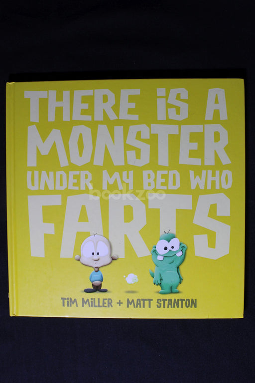 There is a Monster Under My Bed Who Farts