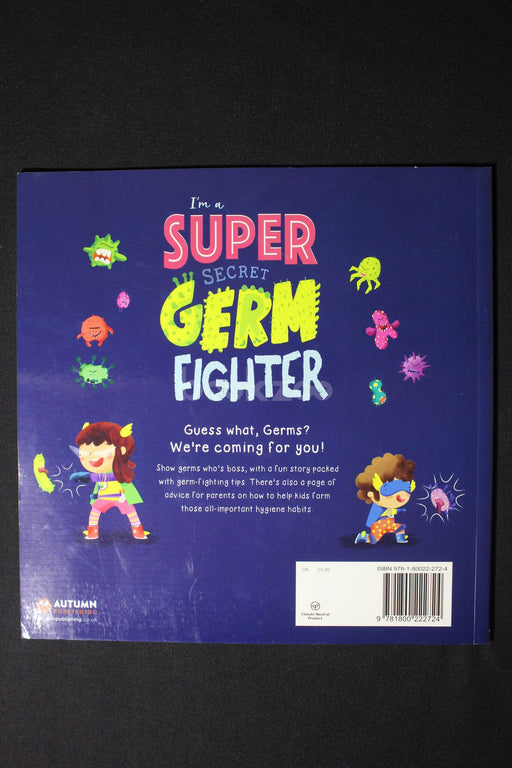 I'm a Super Secret Germ Fighter