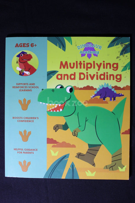 Dinosaur academy : Multiplaying and dividing 