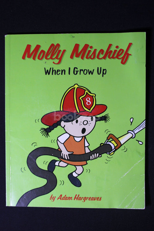 Molly Mischief: When I Grow Up!