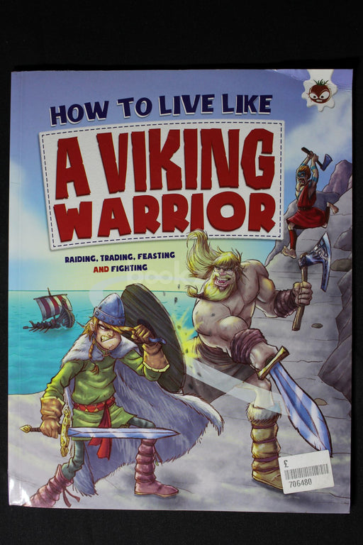 How to Live Like a Viking Warrior