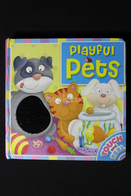 Playful Pets (Touch & Feel)