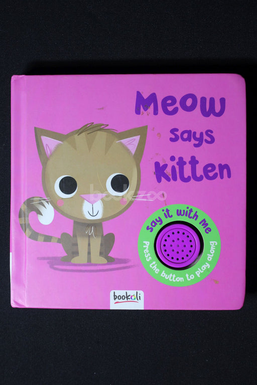 Meow Says Kitten 