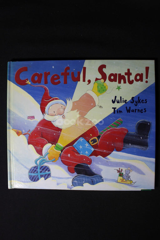 Careful, Santa! 
