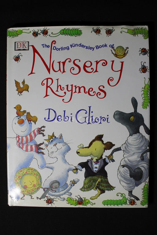 The Darling Kindersley Book of Nursery Rhymes 