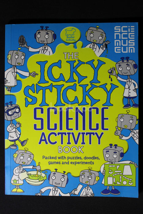 The Icky Sticky Science Activity Book