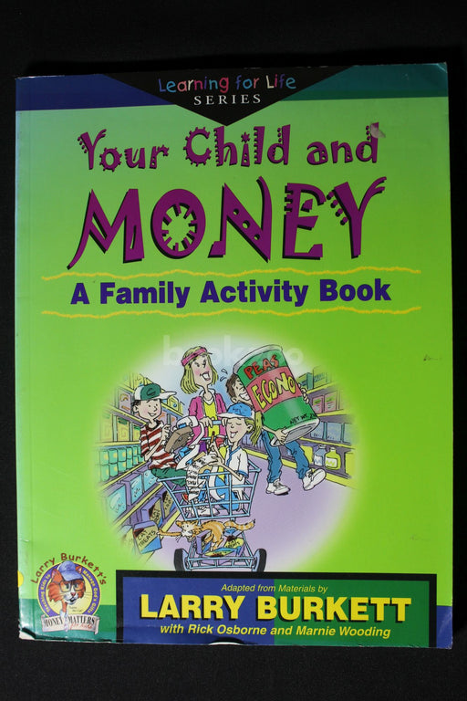 Your Child and Money - A Family Activity Book(Learning for Life)