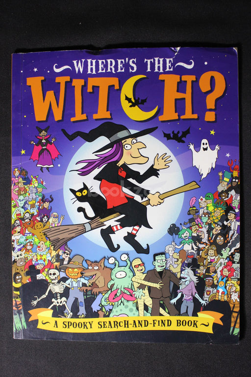 Where’s the Witch?: A Spooky Search-and-find Book