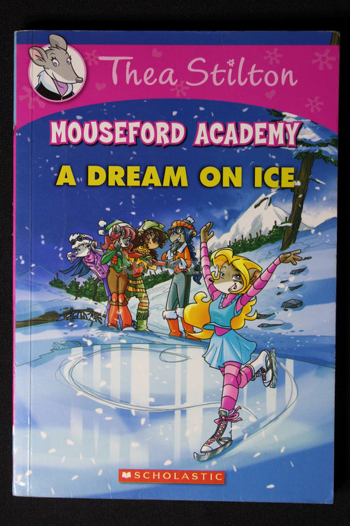 Mouseford Academy : A Dream on Ice