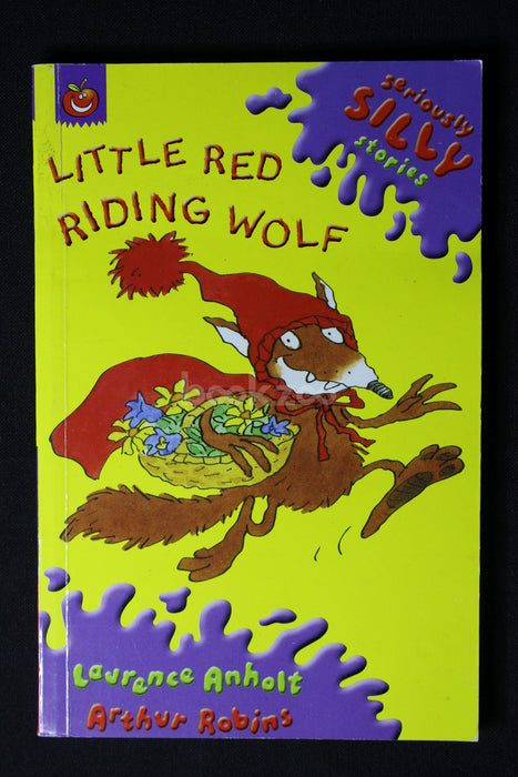 Seriously Silly Little Red Riding Wolf