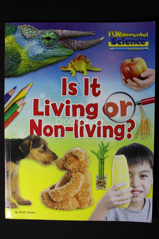 Fundamental Science: Is It Living or Non-Living?