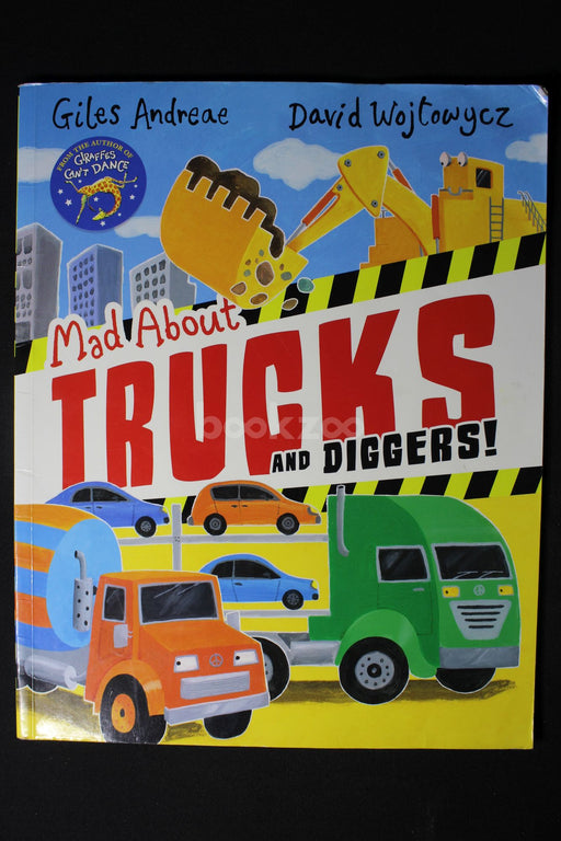 Mad About Trucks and Diggers!