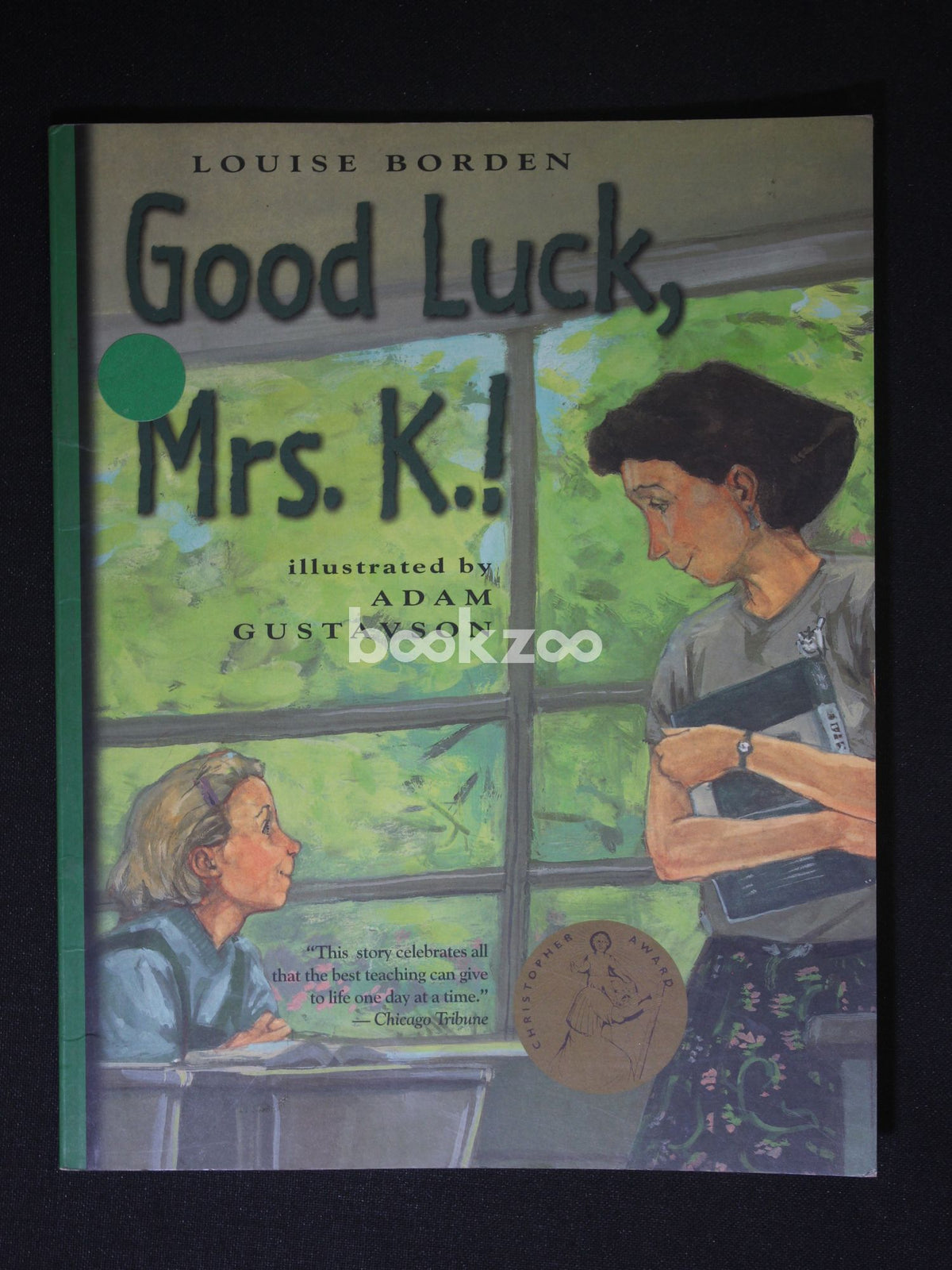 Good Luck, Mrs. K! [Book]