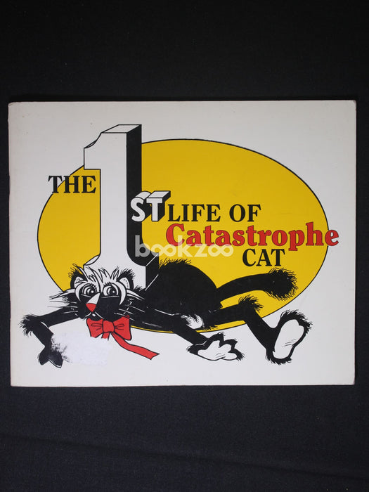 The 1st Life Of Catastrophe Cat