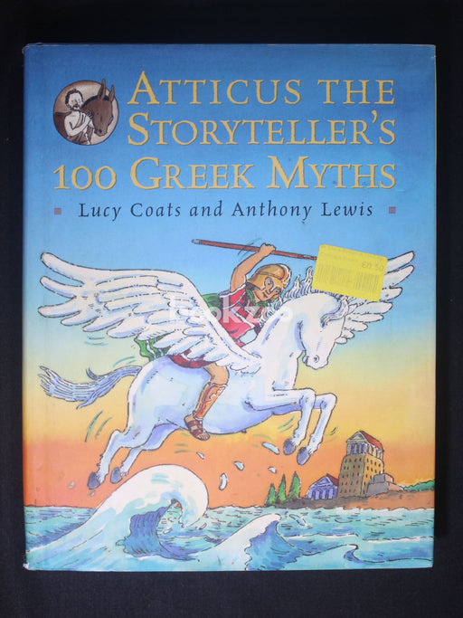 Atticus the Storyteller: 100 Stories from Greece