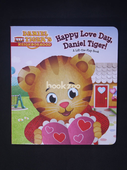 Happy Love Day, Daniel Tiger! A Lift-the-Flap Book