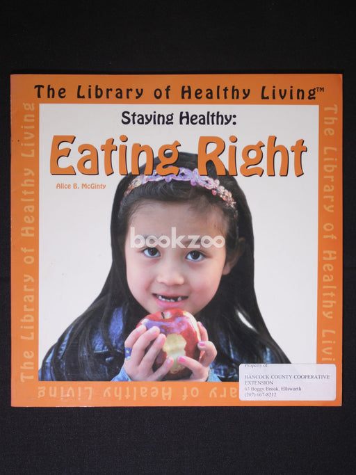 Staying Healthy: Eating Right
