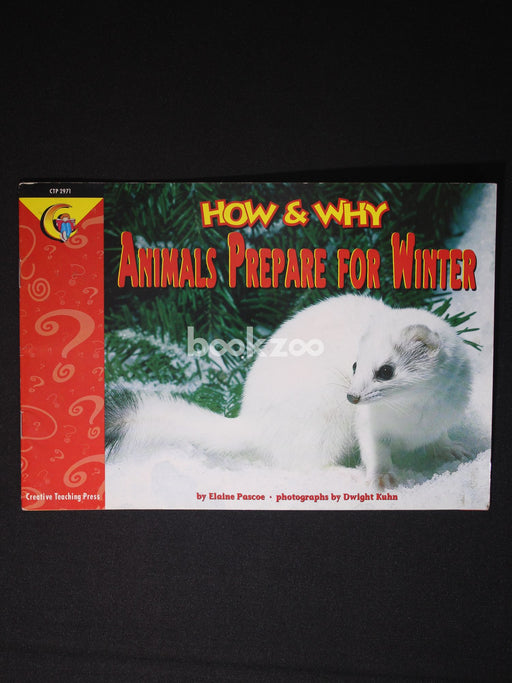 How and Why Animals Prepare for Winter (How and Why Series)