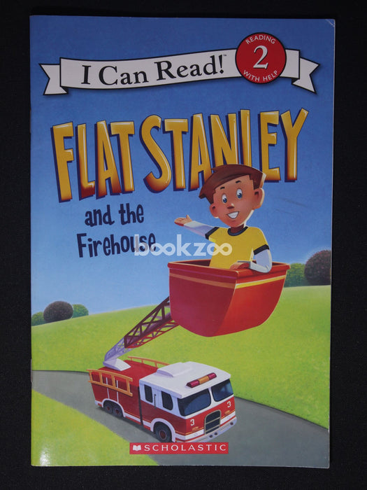 I can Read:Flat Stanley and the Firehouse