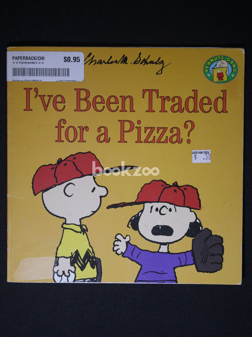 I've Been Traded for a Pizza?