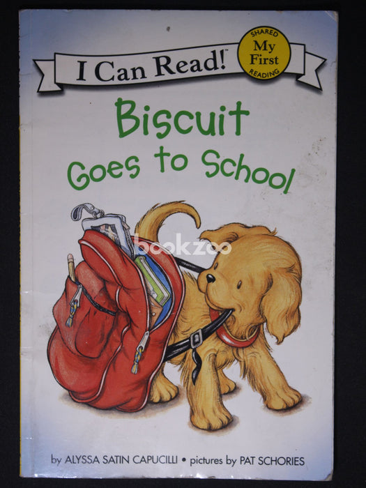 I can Read:Biscuit Goes to School