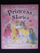 My Treasury of Princess Stories A Collection of Enchanting Princess