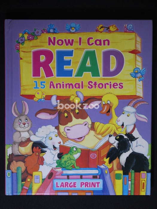 Now I Can Read : 15 Animal Stories