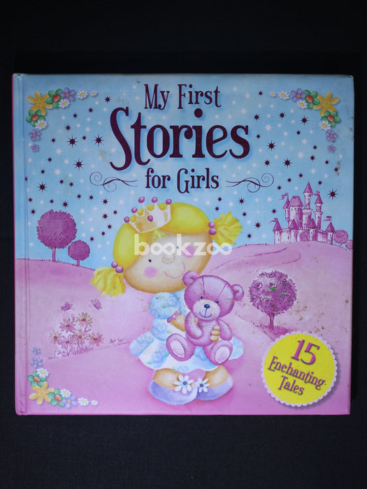 My First Stories for Girls: 15 Enchanting Tales