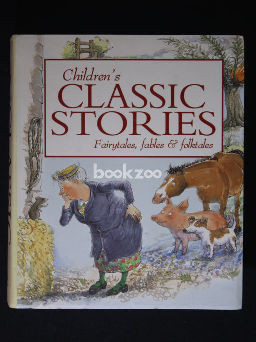 Children's Classic Stories: Fairytales, Fables & Folktales