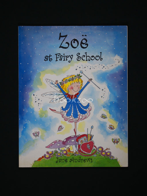 Zoë at Fairy School