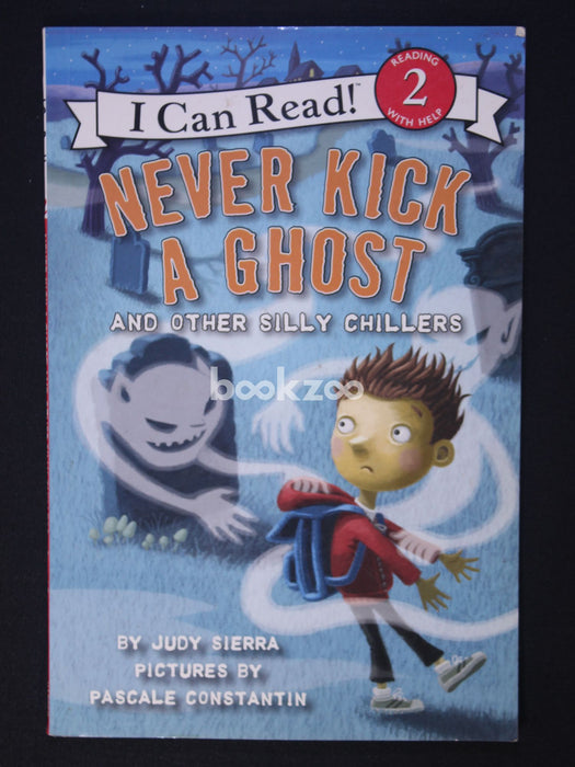 I can Read: Never Kick a Ghost and Other Silly Chillers,Level 2