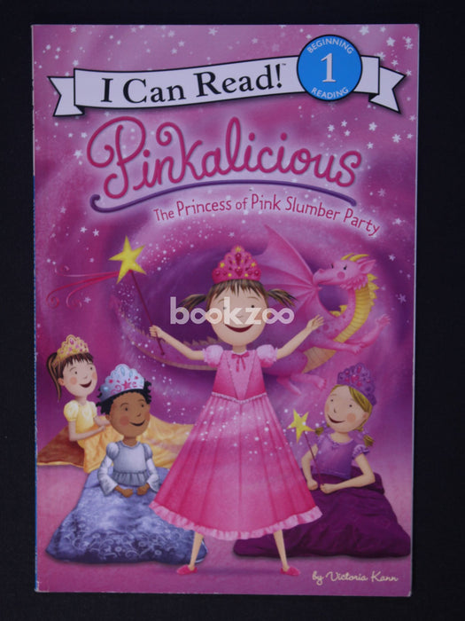 I can Read: Pinkalicious: The Princess of Pink Slumber Party,Level 1