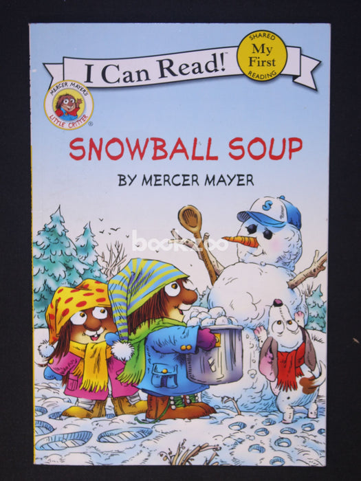 I can Read: Little Critter, Snowball Soup, Level 1