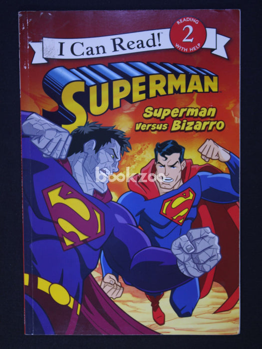 I can Read: Superman versus Bizarro, Level 2