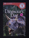 DK Readers: Dinosaur's Day, Level 1