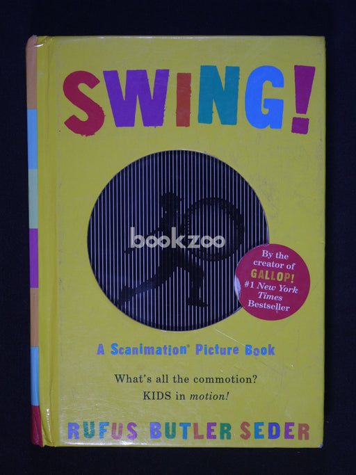 Swing!: A Scanimation Picture Book