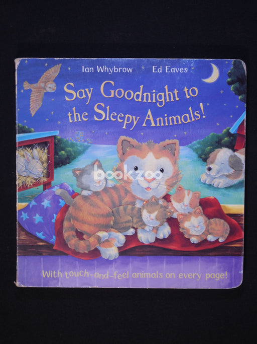 Say Goodnight to the Sleepy Animals!