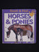 Horses & Ponies (Touch & Feel)
