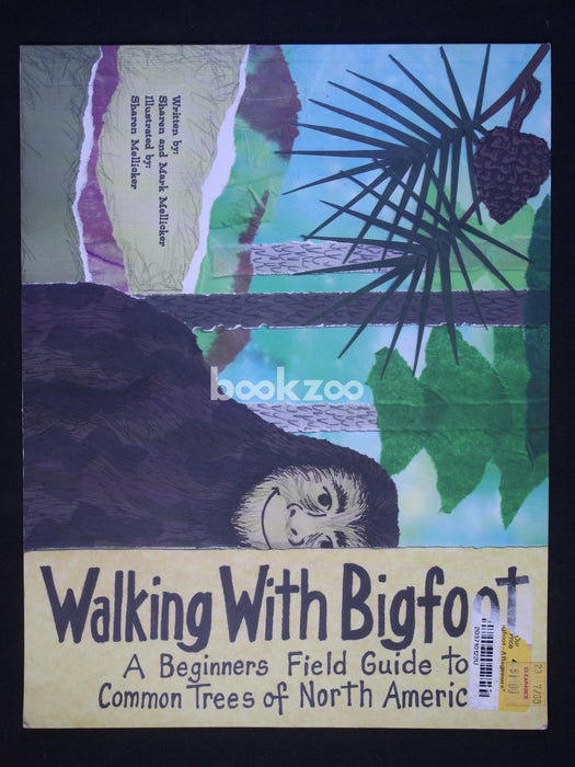 Walking with Bigfoot - A Beginners Guide to Common Trees of North America