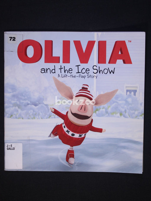 OLIVIA and the Ice Show: A Lift-the-Flap Story