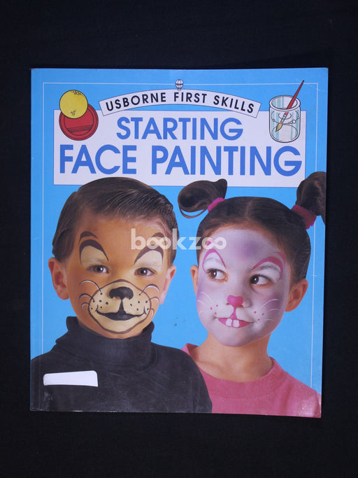 Starting Face Painting (First Skills) (First Skills Series)