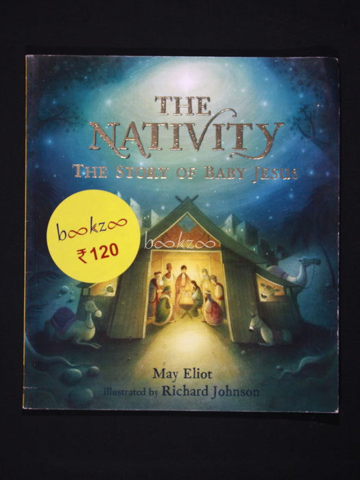 The Nativity The story of baby Jesus