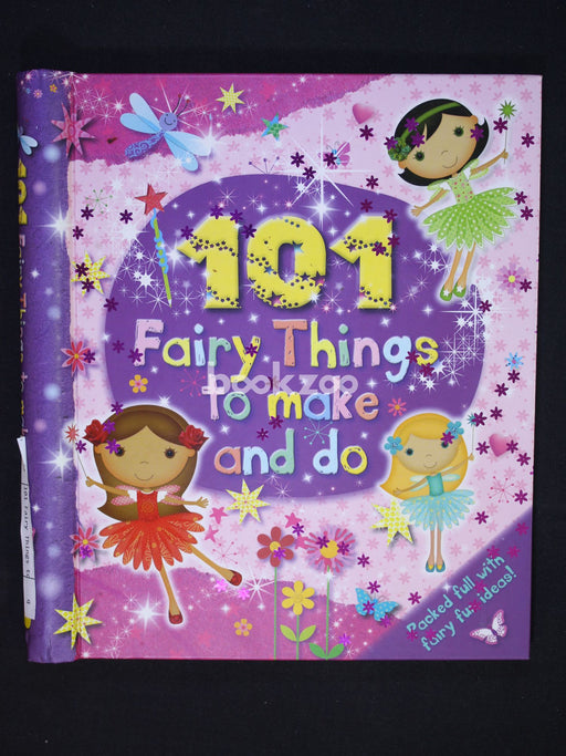 101 Fairy Things to Make-and-Do (Kids Art Series)