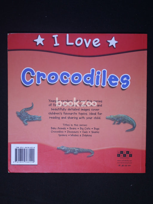 I Love Crocodiles