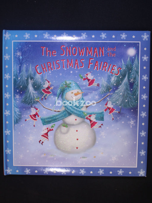 Snowman and the Christmas Fairies