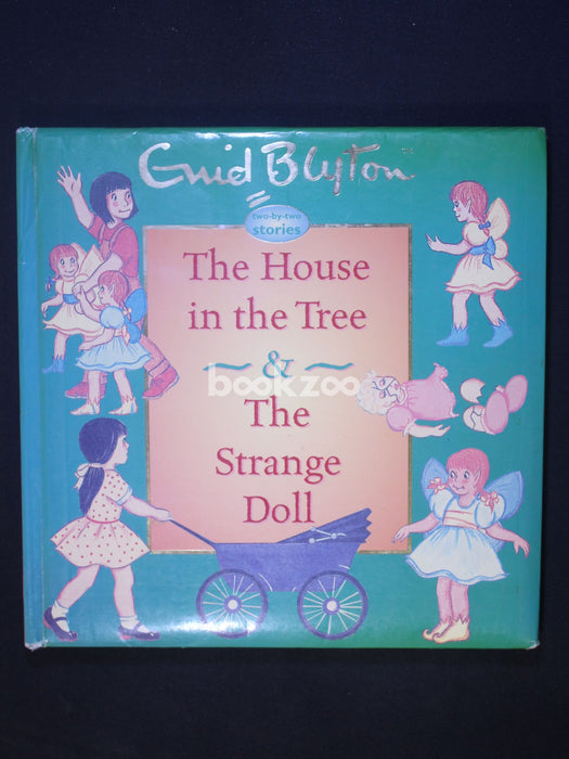 The House in the Tree & the Strange Doll