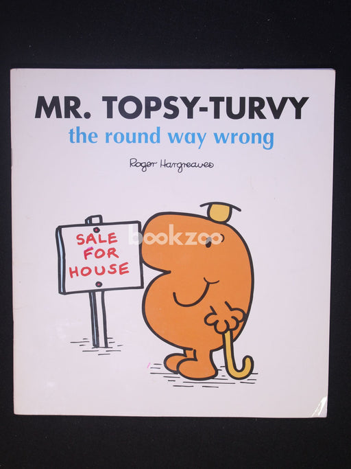 Mr. Topsy-Turvy: The Round Way Wrong