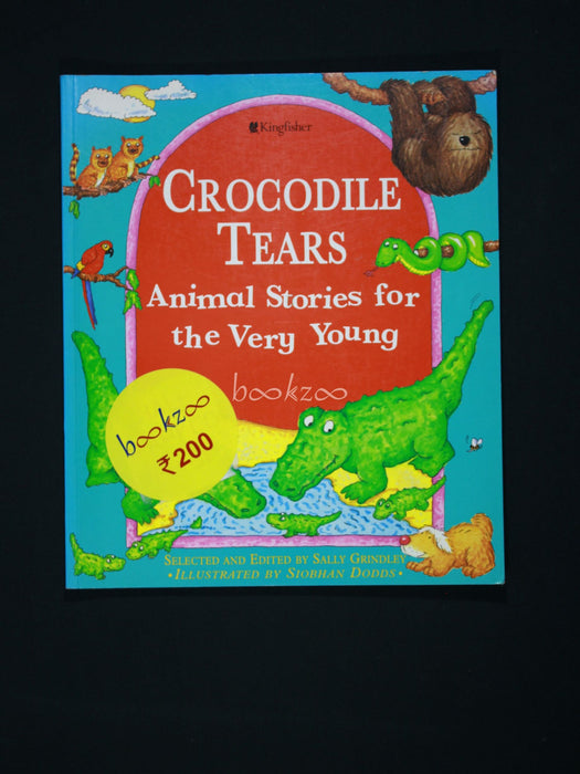 Crocodile Tears Animal Stories for the Very Young