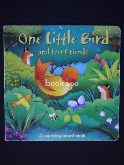 One Little Bird and Her Friends A counting board book