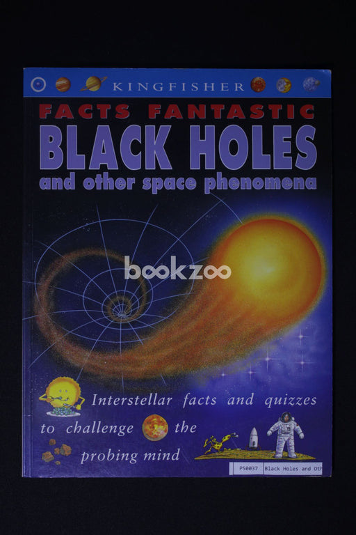 Black holes and other space phenomena